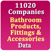 11020 Companies - Bathroom Products, Fittings & Accessories (All India) Data - In Excel Format
