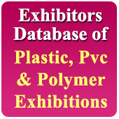 10250 Exhibitors of 20 Exhibitions Related to Plastic & PVC - In Excel Format (Exhibition Wise)