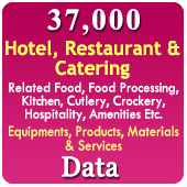 37,000 Companies - Hotel, Restaurant & Catering Equipments, Products, Materials & Services Data (Related To Food, Food Processing, Kitchen, Cutlery, Crockery, Hospitality, Amenities Etc.) - In Excel Format