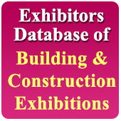 16250 Exhibitors of 75 Exhibitions Related to Construction, Hardware, Interior, Wood, Glass, Stone Etc. - In Excel Format (Exhibition Wise)