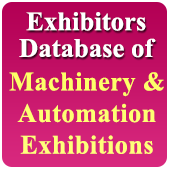 19,478 Exhibitors of 107 Exhibitions Related to Industrial, Machinery, Engg., Automation - In Excel Format (Exhibition Wise)