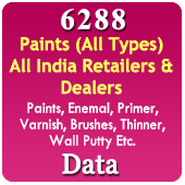 6288 Companies - Paints (All Types) All India Retailers & Dealers Data (Paints, Enemal, Primer, Varnish, Brushes, Thinner, Wall Putty Etc.) - In Excel Format