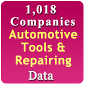 1,018 Companies - Automotive Tools & Repairing Equipments�All Types - All India Data - In Excel Format