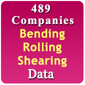489 Companies - Bending, Rolling, Shearing, & Forging Machinery & Spares Data - In Excel Format