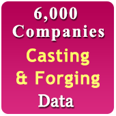6,000 Companies - Casting & Forging Related Products, Machinery & Material Data - In Excel Format