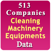513 Companies - Cleaning Machinery, Equipments & Materials Data - In Excel Format