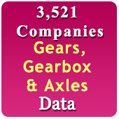 3,521 Companies - Gears, Gearbox, Axles  Gear Parts Etc. Data - In Excel Format