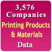 3,576 Companies - Printing Products & Materials - Ink, Dyes, Pigments, Roller, Blanket, Cylinder Etc. Data - In Excel Format