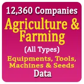 12,360 Companies - Agriculture & Farming (All Types) Equipments, Tools, Machines & Seeds Data - In Excel Format