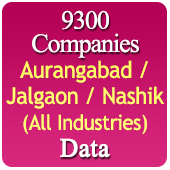 9300 Companies from Aurangabad / Jalgaon / Nashik Business, Industry, Trades ( All Types Of SME, MSME, FMCG, Manufacturers, Corporates, Exporters, Importers, Distributors, Dealers) Data - In Excel Format
