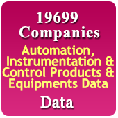19699 Companies From All Types Of Automation, Instrumentation & Control Products & Equipments Data - In Excel Format