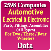 2,598 Companies - Automotive Electrical & Electronics Parts, Fittings, Assemblies (All Types) For Two / Three / Four Wheelers Data - In Excel Format