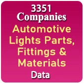 3351 Companies - Automotive Lights, Lighting Parts & Fittings (All Types) Data - In Excel Format