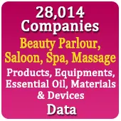 28,014 Companies - Beauty Parlour, Saloon, Spa, Massage Products, Equipments, Essential Oil, Materials & Devices Data - In Excel Format