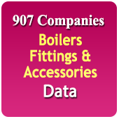 907 Companies - Boilers Fittings & Accessories (All Types - All India) Data - In Excel Format