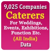 9,025 Companies - Caterers For Weddings, Events, Exhibitions, Function Etc. (All India) Data - In Excel Format