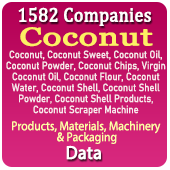1582 Companies - Coconut (Coconut, Coconut Sweet, Coconut Oil, Coconut Powder, Coconut Chips, Virgin Coconut Oil, Coconut Flour, Coconut Water, Coconut Shell, Coconut Shell Powder, Coconut Shell Products, Coconut Scraper Machine) Products, Materials, Machinery & Packaging Data - In Excel Format