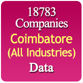 18783 Companies from COIMBATORE Business, Industry, Trades ( All Types Of SME, MSME, FMCG, Manufacturers, Corporates, Exporters, Importers, Distributors, Dealers) Data - In Excel Format