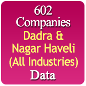 602 Companies from DADRA & NAGAR HAVELI Business, Industry, Trades ( All Types Of SME, MSME, FMCG, Manufacturers, Corporates, Exporters, Importers, Distributors, Dealers) Data - In Excel Format