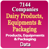 5515 Companies - Dairy Products, Equipments & Packaging Data (All Type of Milk, Ice Cream, Butter, Ghee, Milk Powder, Cheese, Paneer, Curd, Tofu, Dairy Ingredients, Powders, Premix, Ice Cream Making Machine, Milking Machines Etc.) - In Excel Format