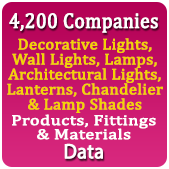 4,200 Companies - Decorative Lights, Wall Lights, Architectural Lights, Lamps, Lanterns, Chandelier & Lamp Shades Products, Fittings & Materials Data - In Excel Format