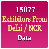 15077 Exhibitors From Delhi / NCR Participating In All Types Of B2B Exhibitions In All India Data - In Excel Format