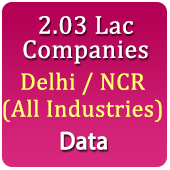 2.03 Lac Companies from DELHI / NCR Business, Industry, Trades ( All Types Of SME, MSME, FMCG, Manufacturers, Corporates, Exporters, Importers, Distributors, Dealers) Data - In Excel Format