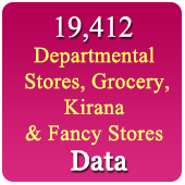 19,412 Grocery Stores, Departmental Stores, Kirana & General Stores Etc. (All India) Data - In Excel Format