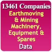 13,461 Companies - Earthmoving & Mining Machinery, Equipment & Spares Data - In Excel Format