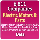 6,811 Companies - Electric Motors & Parts (Electric Motor, Industrial Motor, AC/DC Motor, Servo Motor, Fan Motor, Gear Motor, Armature, Carbon Bushes Etc.) Data - In Excel Format