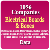 1056 Companies - Electrical Boards & Boxes (Distribution Boxes, Meter Boxes, Busbar System, Junction Boxes, Power Boards, Control Cabinets, Feeder Boxes, MCB Distribution Boxes Etc.) Data - In Excel Format