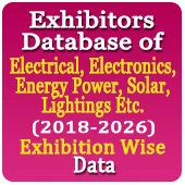 26,875 Exhibitors From 75 Exhibitions Related to Electrical, Electronics, Energy Power, Solar, Lightings Etc. (2018-2026) Exhibition Wise Data - In Excel Format