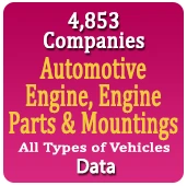 4,853 Companies - Automotive Engine, Engine Parts & Mountings (All Types of Vehicles) Data - In Excel Format