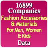 16899 Companies - Fashion Accessories & Materials For Man, Women & Kids Data - In Excel Format