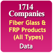 1714 Companies - Fibre Glass & FRP Products (All Types) Data - In Excel Format
