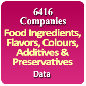 6416 Companies - Food Ingredients, Flavors, Colours, Additives & Preservatives Data - In Excel Format