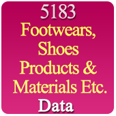 5183 Companies All India Footwear, Shoes Related Products, Materials Etc. (All Types) Data - In Excel Format