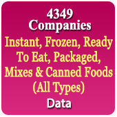 3529 Companies - Instant, Frozen & Ready To Eat Food (All Types) Products, Materials & Packaging Data - In Excel Format