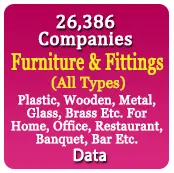 26,386 Companies - Furniture & Fittings (All Types) Plastic, Wooden, Metal, Glass, Brass Etc. For Home, Office, Restaurant, Banquet, Bar Etc. Data - In Excel Format