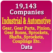 19,143 Companies - Industrial & Automotive Gear, Gear Parts, Pinion, Gear Boxes, Sprockets, Shafts, Sprockets, Couplings Etc. Data - In Excel Format