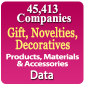 45413 Companies - Gift, Novelties, Decoratives Products, Materials & Accessories Etc. (Corporates, Festivals, Advertising Etc.) Data - In Excel Format