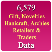 6,579 Companies - Retailer & Traders - Gift, Novelties, Handicraft, Archies, Decoration, Art & Craft Data - In Excel Format
