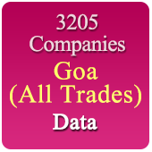 3205 Companies from GOA Business, Industry, Trades ( All Types Of SME, MSME, FMCG, Manufacturers, Corporates, Exporters, Importers, Distributors, Dealers) Data - In Excel Format