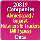 20819 Companies - Ahmedabad / Gujarat Retailers & Traders (All Types) Data  - In Excel Format