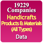 19229 Companies - Handicrafts Products & Materials (All Types) Data - In Excel Format