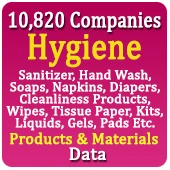 10,820 Companies - Hygiene (Sanitizer, Hand Wash, Soaps, Napkins, Diapers, Cleanliness Products, Wipes, Tissue Paper, Kits, Liquids, Gels, Pads Etc.) Products & Materials Data - In Excel Format