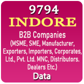 9794 INDORE B2B Companies (MSME, SME, Manufacturers, Exporters, Importers, Corporates, Ltd., Pvt. Ltd., MNC, Distributors, Dealers Etc.) Data - In Excel Format