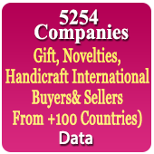 5254 Companies - Gift, Novelties, Handicraft International Buyers & Sellers (From +100 Countries) All Types Products & Materials Data - In Excel Format