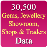 30,500 Gems & Jewellery Showrooms, Shops & Traders Data - In Excel Format