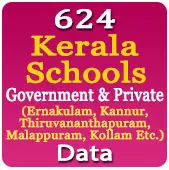 624 KERALA Government & Private Schools (Ernakulam, Kannur, Thiruvananthapuram, Malappuram, Kollam Etc.) Data - In Excel Format